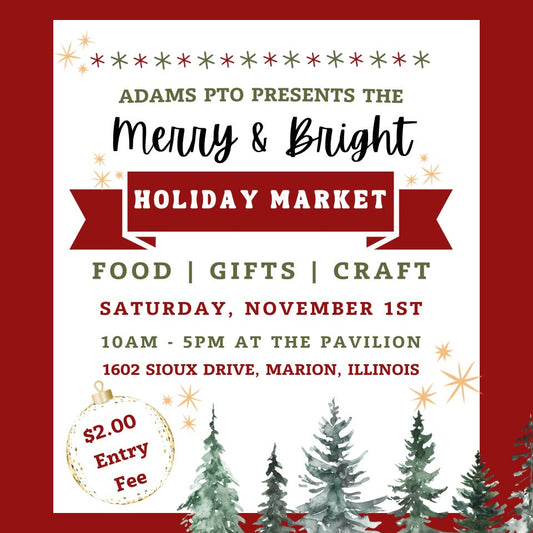 Merry & Bright Holiday Market - Nov 1st - Marion, IL